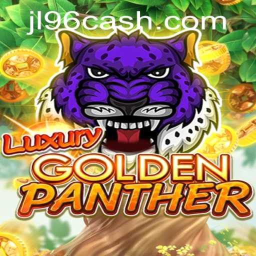 A Deep Dive into the World of LUXURYGOLDENPANTHER: Exploring the Game with JL96.COM