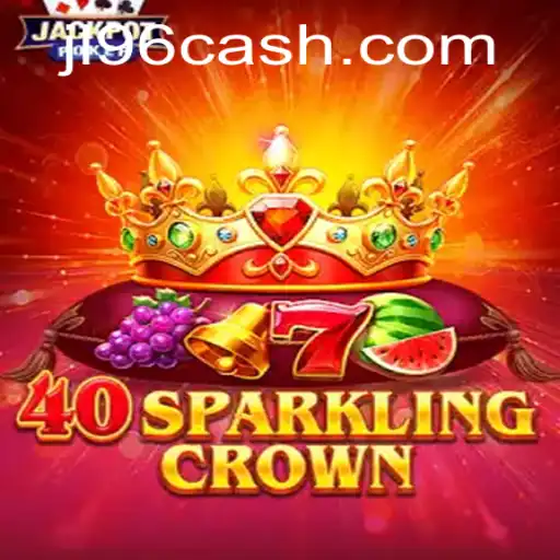 Unlocking the Excitement of 40SparklingCrown: A Comprehensive Guide