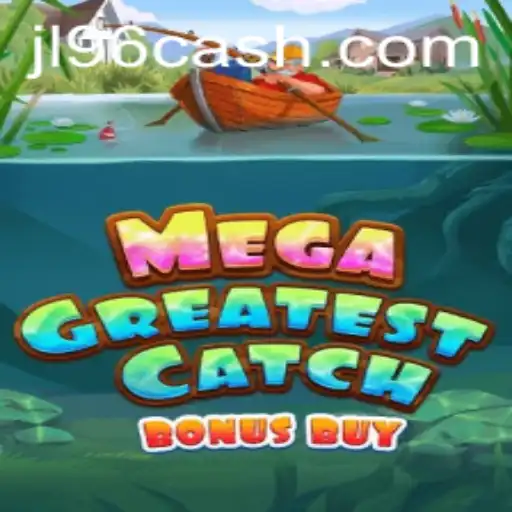 Unveiling the Thrills of MegaGreatestCatchBonusBuy: A Comprehensive Guide