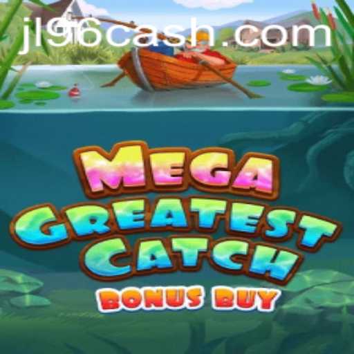 Unveiling the Thrills of MegaGreatestCatchBonusBuy: A Comprehensive Guide